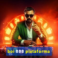 boi 888 plataforma